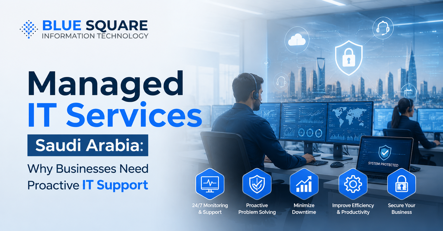 Why Businesses Need Managed IT Services in Saudi Arabia